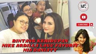 BINTANG KEHIDUPAN NIKE ARDILLA LAGU FAVORIT NIA DANIATY // PAGE 101 // #nikeardilla #niadaniaty