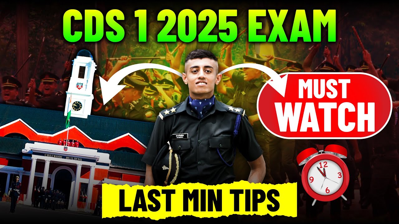 CDS 1 2025 Exam Last Min Tips | CDS 1 2025 Exam Strategy | CDS 1 2025 ...
