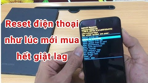 Khôi phục cài đặt gốc điện thoại samsung