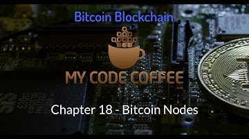 Chapter 18 - Bitcoin Nodes
