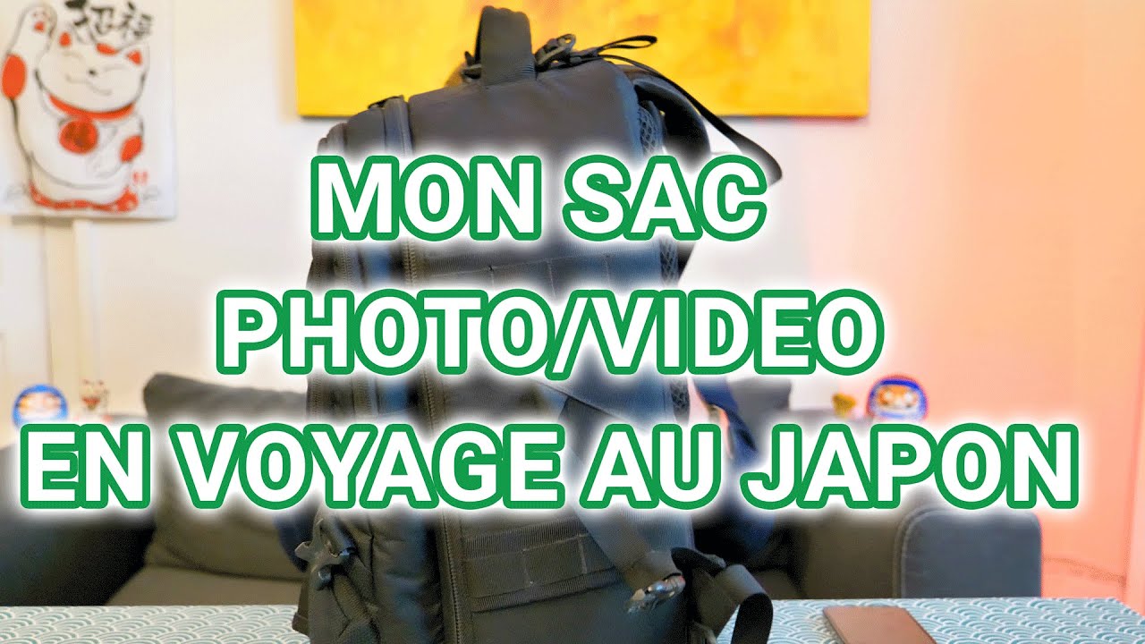 Mon sac photo/video lors du voyage en mars 2023 au Japon