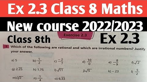 Exercise 2.3 unit 2 Real Numbers class 8 Maths| Ex 2.3 Maths 8 new course 2022 and 2023 kptbb,PTB