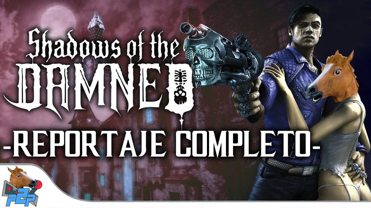 💀Shadows of the Damned💀 Road trip al infierno - Reportaje completo -