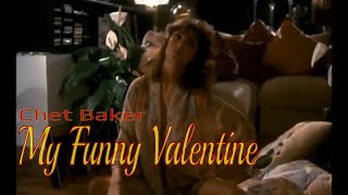 My Funny Valentine – Chet Baker