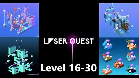 Laser Quest Level 16-30 Walkthrough