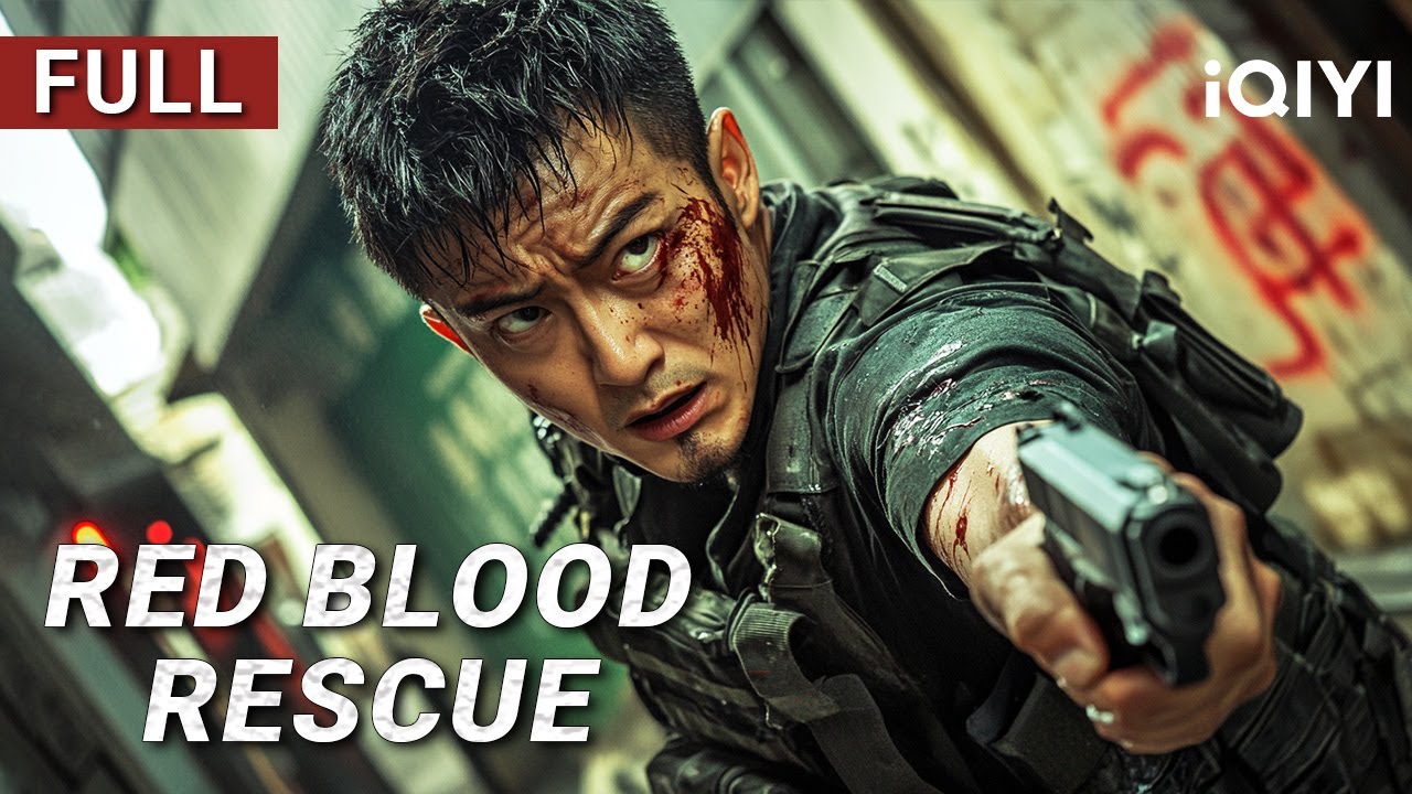 Red Blood Rescue | Action/Crime/Gunfight | Chinese movie 2025 | iQIYI Movie English
