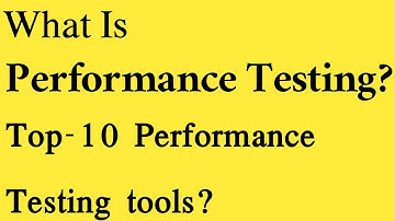 What is Performance Testing? |Top Performance Testing Tools |Manual Testing Tutorial For Beginners|