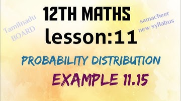 tamilnadu BOARD samacheer new syllabus 12th maths lesson:11 example:11.15 solution