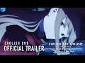 Sword Art Online the Movie -Progressive- Scherzo of Deep Night English Dub Trailer