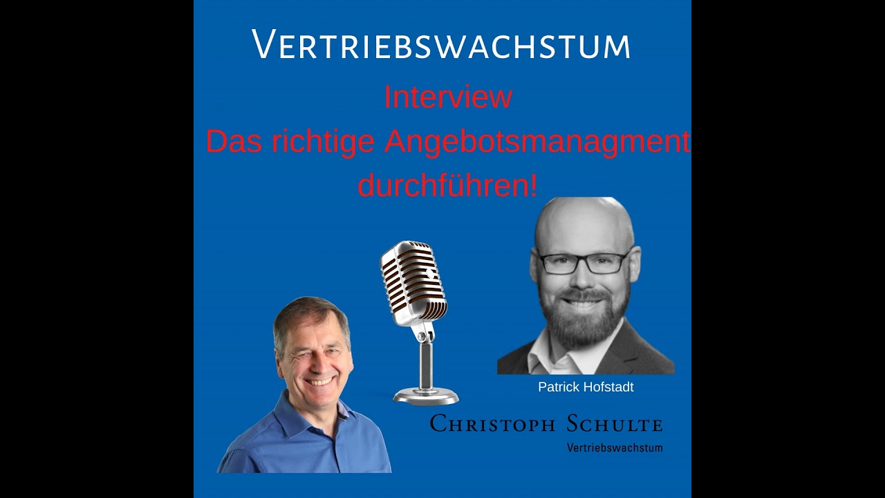 Teil 1 - Interview mit Patrick Hofstadt - Angebotsmanagement für die Praxis aus der Praxis.