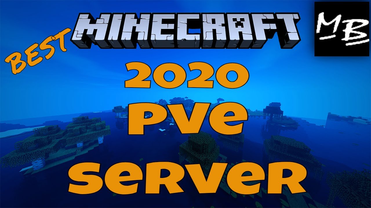 Best Minecraft PvE Server 2020