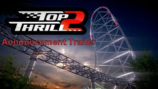 Top Thrill 2 OFFICIAL ANNOUNCEMENT VIDEO! - Cedar Points 2024 Dragster Remake