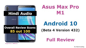 Asus Zenfone Max Pro M1 | Official Android 10 Beta 4 Update Version 432 | Review | Hindi Audio