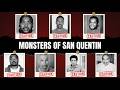 7 Black Prisoners Who Are Buried Alive at San Quentin