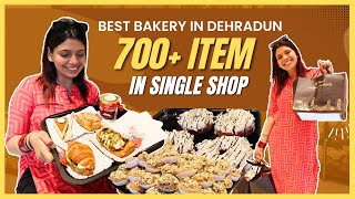 Best Google Rated Bakery of Dehradun 🔥 ( 700+ Item in Single Shop )✅❤️ | Must Visit
