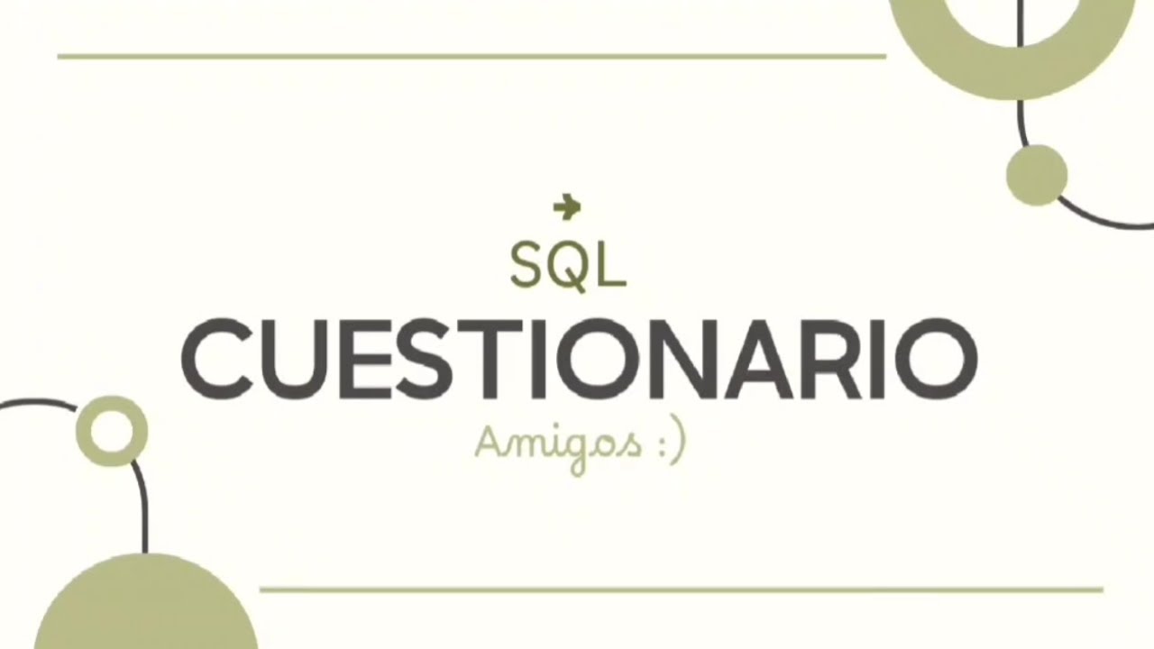 Cuestionario SQL - Amigos :) - YouTube
