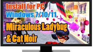 Miraculous Ladybug & Cat Noir for PC Windows - Soft4WD screenshot 1