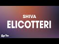 Shiva - Elicotteri feat. Geolier (Testo/Lyrics)