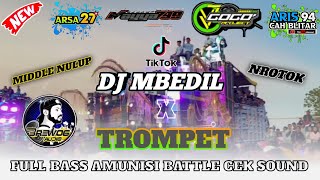Download Lagu DJ MBEDIL X TROMPET FULL BASS YANG DI PAKAI KARNAVAL BREWOG - GOGOK - MAYYA799 MP3