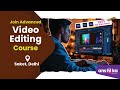 Video Editing Course in Delhi | Anshika Digital Media