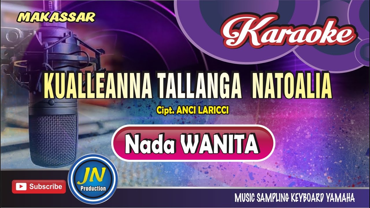 Kualleanna Tallanga Natoalia_Karaoke Makassar_Nada Cewek_Music Sampling Keyboard