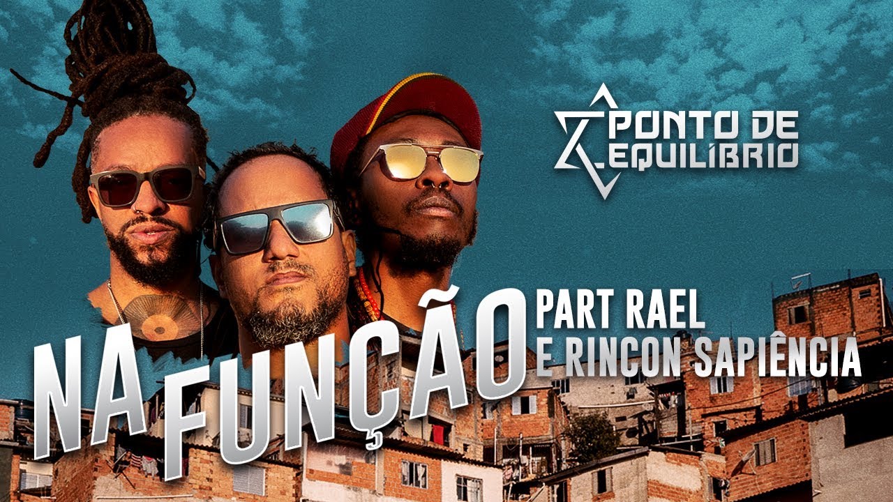 Ponto de Equilíbrio part.  Rael & Rincon Sapiência - Na Função (Vídeo Oficial)