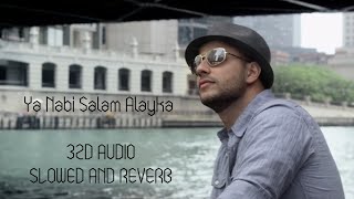 Maher Zain - Ya Nabi Salam Alayka (Arabic Version) || SLOWED + REVERB || 32D AUDIO Resimi