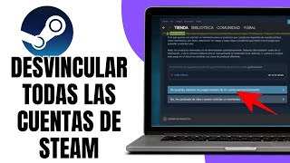 How to UNLINK All STEAM Accounts
