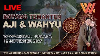 BOYONG TEMANTEN  AJI & WAHYU
