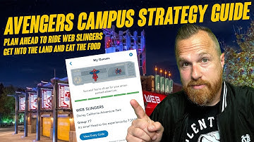 Avengers Campus Strategy Guide | Plan Ahead To Ride Web Slingers, Get Into The Land And Eat The Food