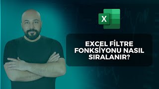 Excel Filtre Fonksiyonu Nasıl Sıralanır? Part 5/9