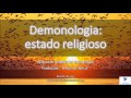 DEMONOLOGIA: ESTADO RELIGIOSO - Rev. William Marrion Branham (A Voz de Deus)