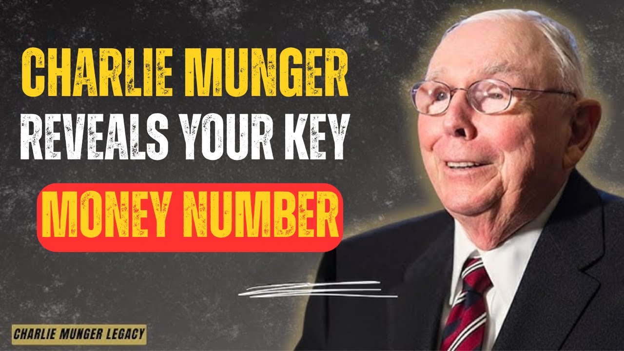 Charlie Munger Reveals the Magic Number for Financial Security