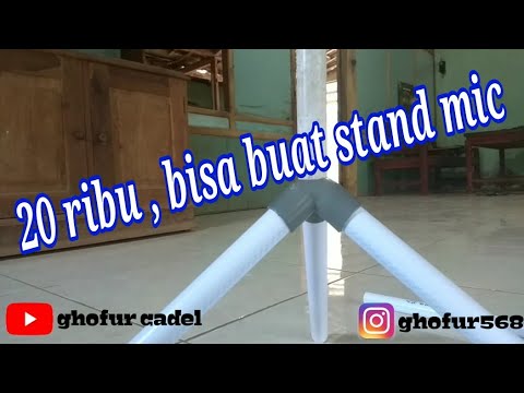 Tutorial membuat stand mic berdiri, dari pipa PVC 1/2"