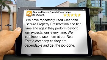 Clear and Secure Property Preservation Farmington Hills Review (248) 341-3898