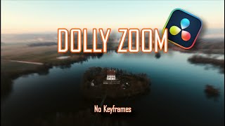 DOLLY ZOOM in 48 Seconds / DaVinci Resolve / Tutorial