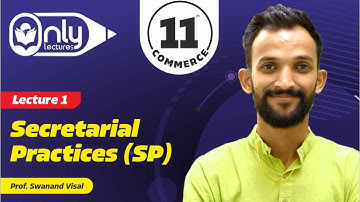 11th Commerce (MH) | SP Lecture 1| Prof. Swanand Visal