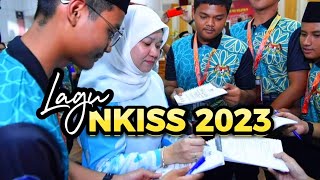 Lagu NKISS Kebangsaan 2023