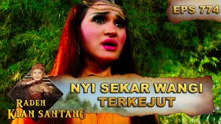 Nyi Sekar Wangi Kaget Liat Ki Selut Tak Sadar - Raden Kian Santang Eps 774 Part 2