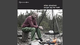 Video thumbnail of "Elias Akselsen - Mot Ukjent Sted"