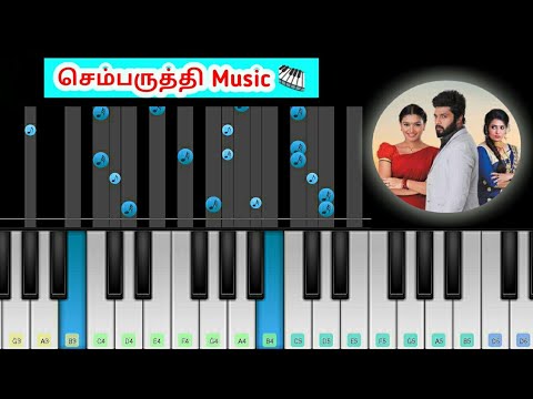 Perfect Piano Tamil   Sembaruthi Serial Love Bgm Piano Music Video Zee Tamil