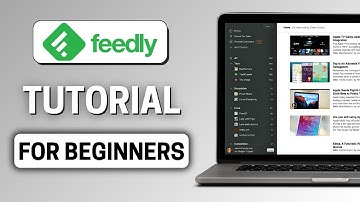 How to Use Feedly for Beginners - 2025