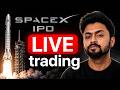 SPACEX IPO: Market Top Signal? Live Crypto Trading Analysis