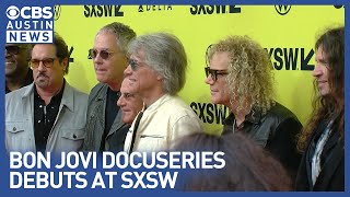 Legendary rock band Bon Jovi gives SXSW a first look at their unfiltered 40-year journey