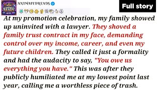 [Full Story] At my promotion party, my family showed up uninvited with a lawyer. They shoved a famil