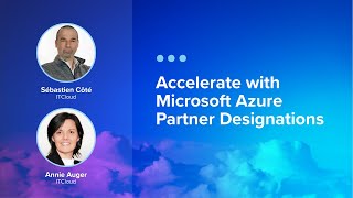Accelerate with Microsoft Azure Partner Designations Wealth