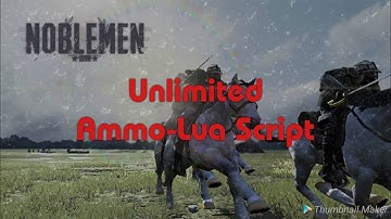 LUA SCRIPT FOR "NOBLEMEN" HACK UNLIMITED AMMO-GAMEGUARDIAN