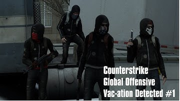 CSGO - Vac-ation Detected #1 Stalker Hacker