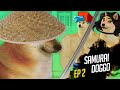 Samurai Doggo - Episode 2 : Retaliation
