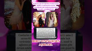 Berfu Yenenler’den Talk Show Perileri için açıklama #berfuyenenler #eseryenenler #shorts
